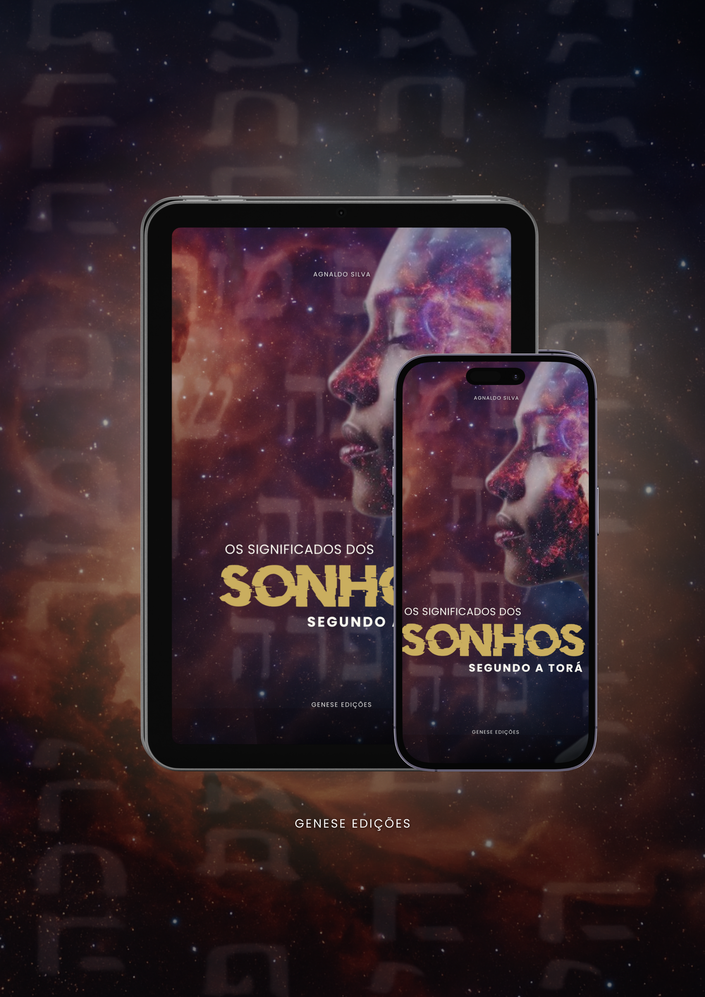 * LIVRO DIGITAL - O SIGNIFICADO DOS SONHOS SEGUNDO A TORÁ - AP.AGNALDO FELIPE SILVA