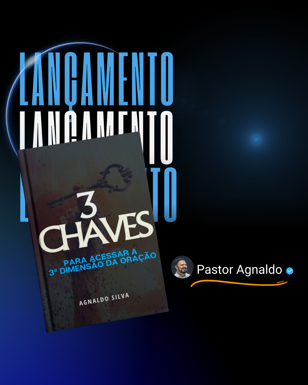 E-BOOK - 3 CHAVES para acessar a Terceira Dimensão da Oração - Pr.Agnaldo Felipe