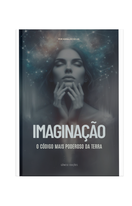 E-BOOK - Como você se IMAGINA - Ag.Agnaldo Felipe