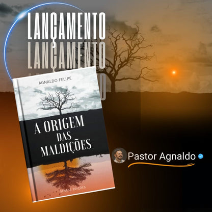* LIVRO DIGITAL - A Origem das Maldições - Pr. Agnaldo Felipe